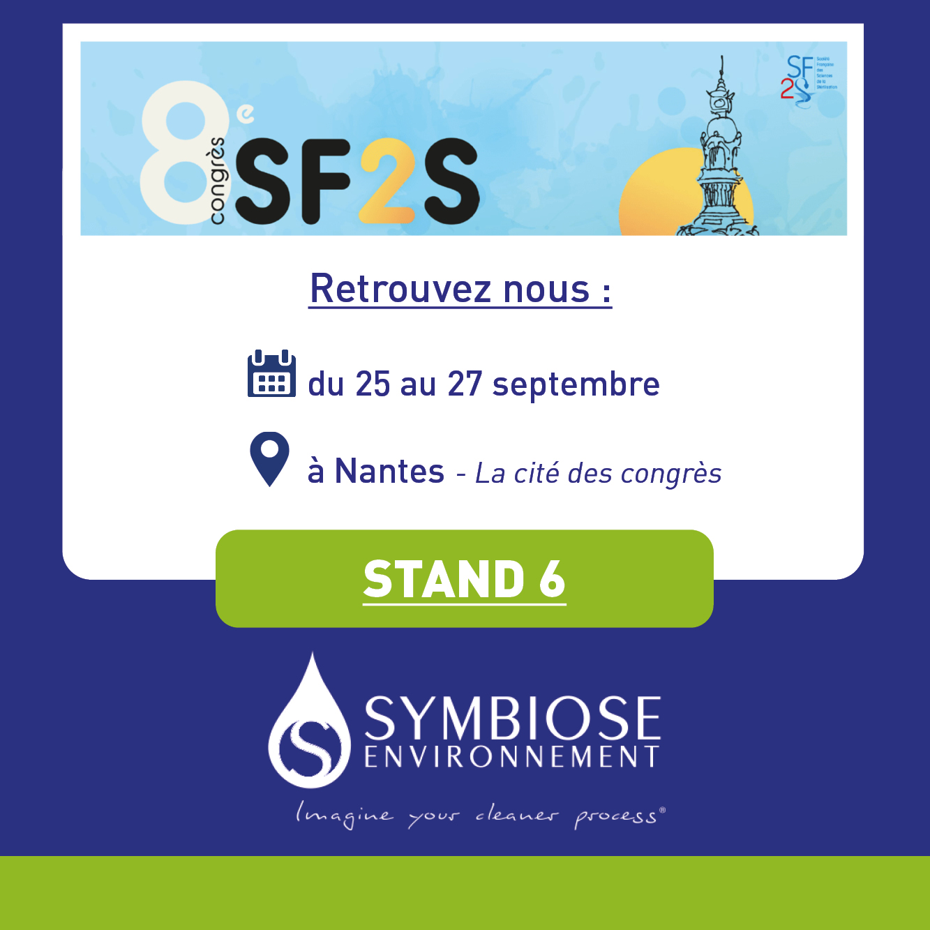 Symbiose est de retour pour le congrès SF2S pour vous parler d’outils de stérilisation !