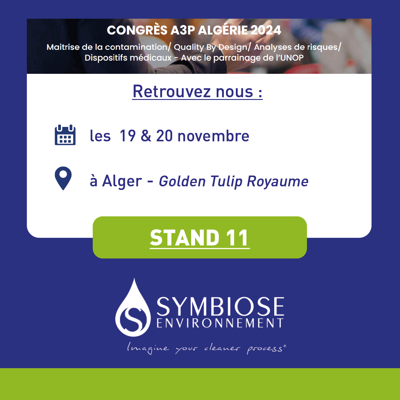 Symbiose Environnement participe au congrès A3P Algérie les 19 & 20 novembre prochain, rendez-vous stand n°11 !