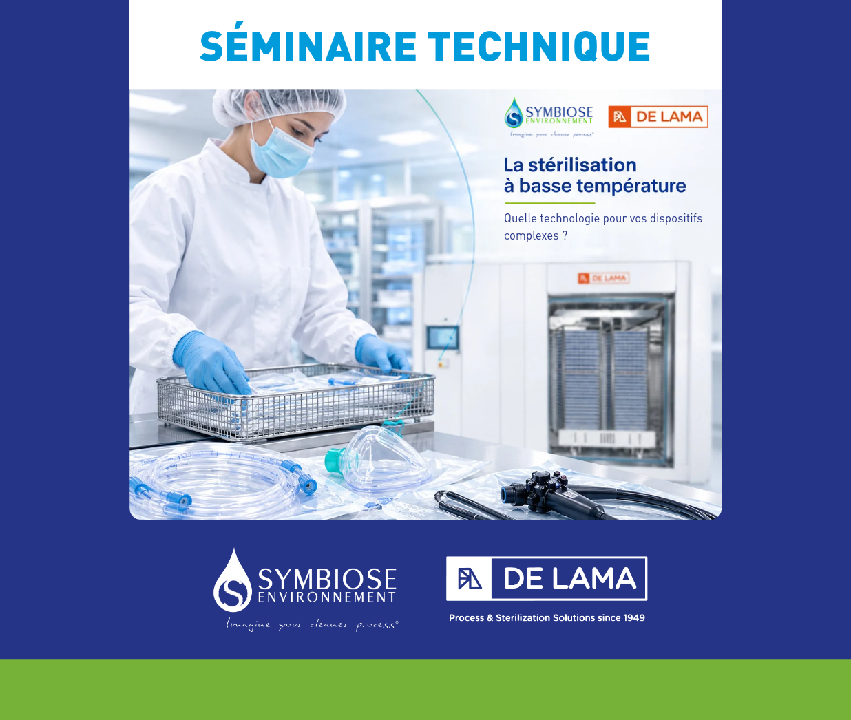 Découvrez la stérilisation basse température H₂O₂ HyPerPure® lors du séminaire Symbiose Environnement & De Lama, le 27 octobre 2026 à Lyon.